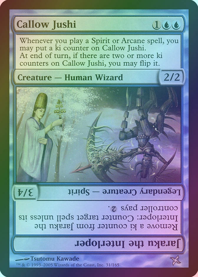 Callow Jushi // Jaraku the Interloper (BOK) (31) / Foil