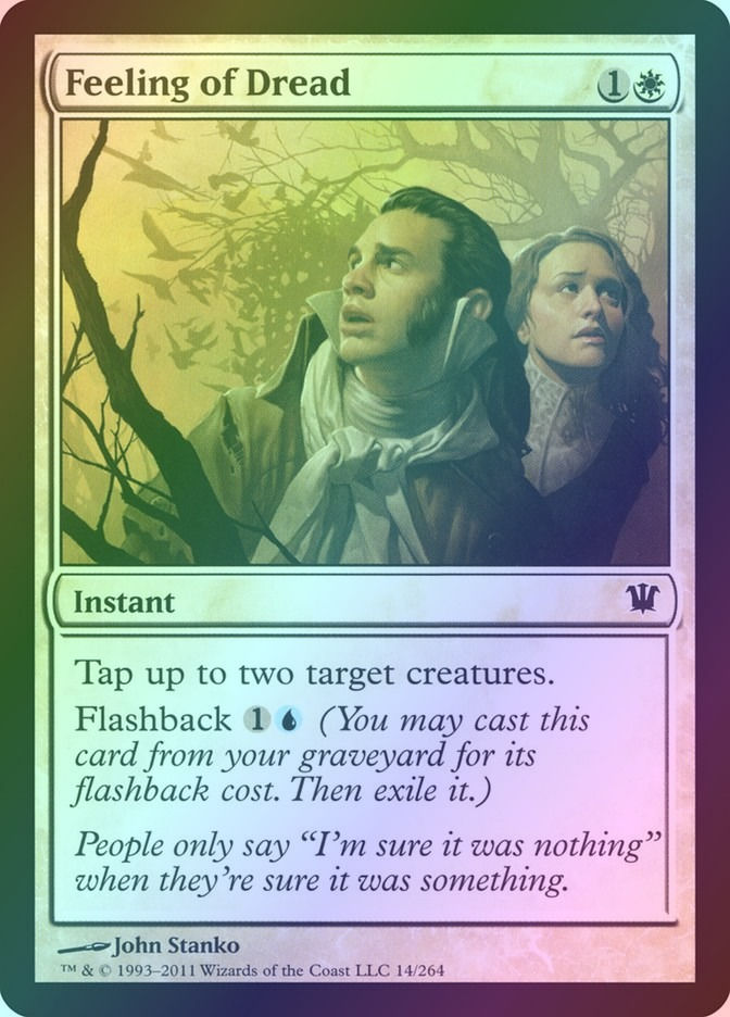 Feeling of Dread (ISD) (14) / Foil