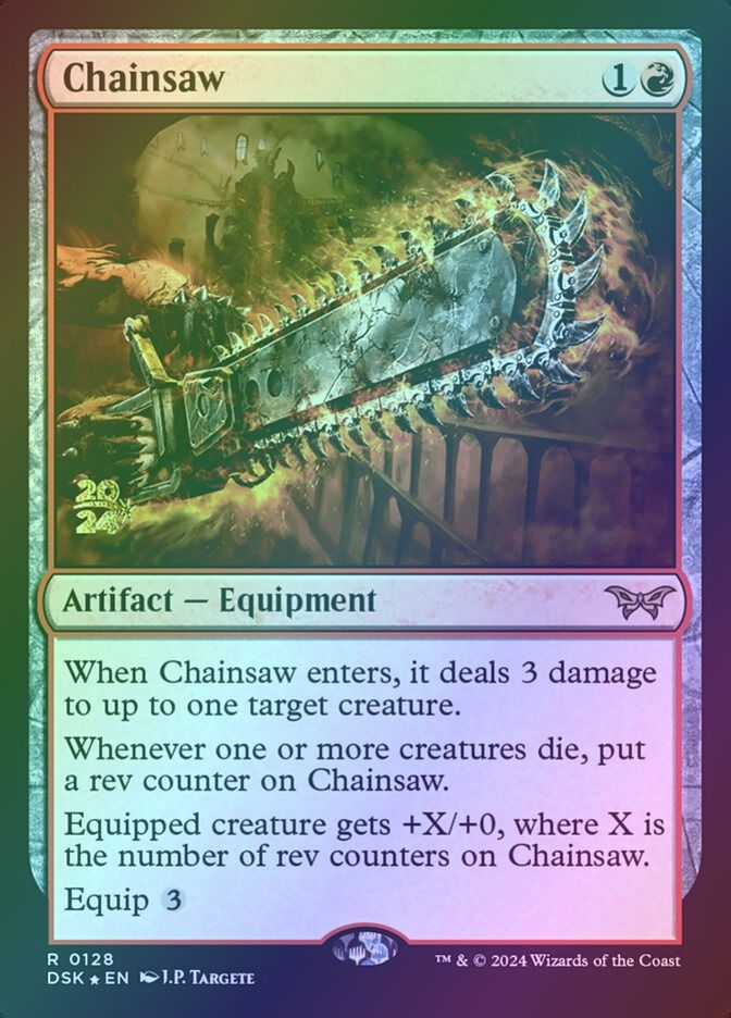 Chainsaw (PDSK) (128s) / Foil