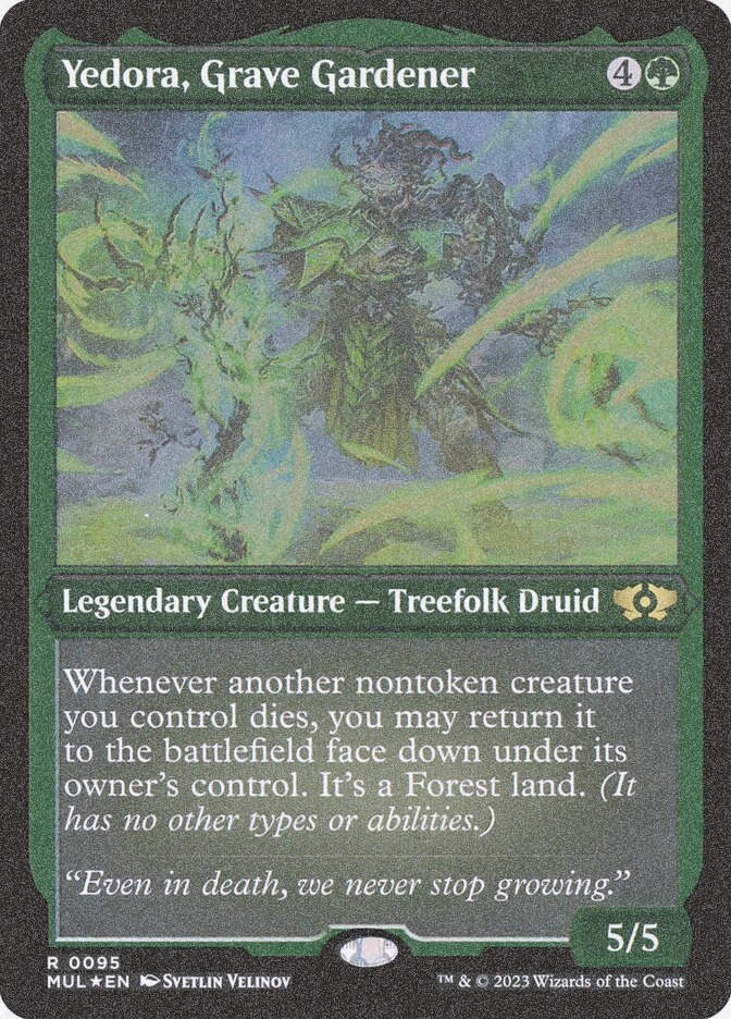 Yedora, Grave Gardener (MUL) (95) / Foil Etched