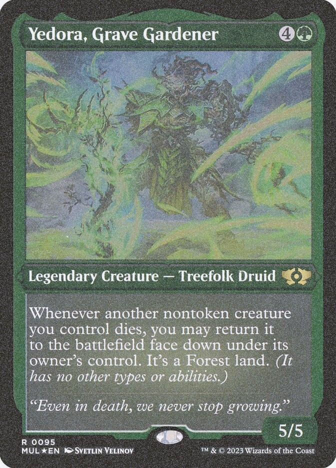 Yedora, Grave Gardener (MUL) (95) / Foil Etched