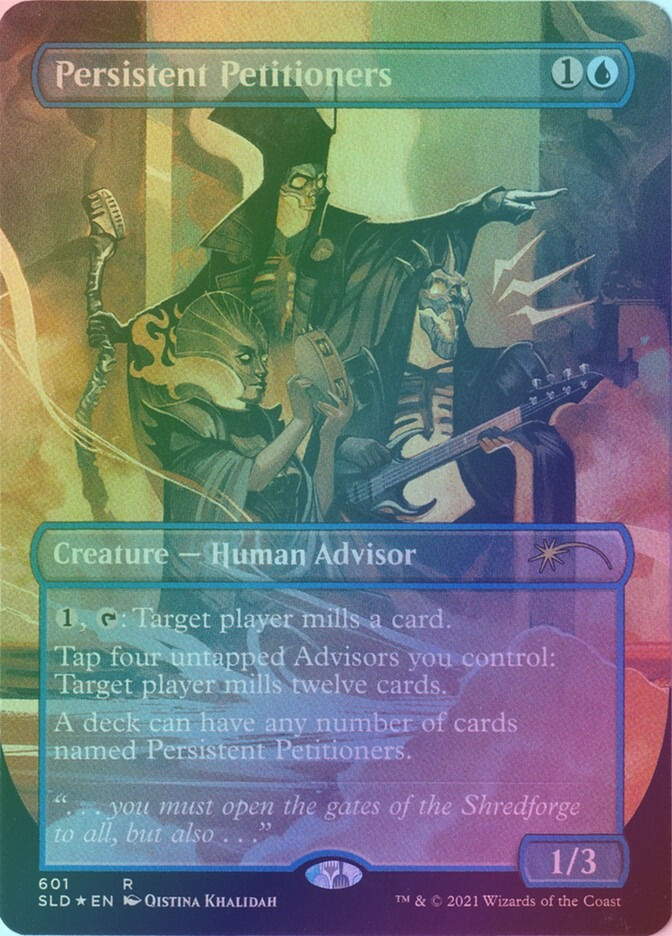 Persistent Petitioners (SLD) (601) / Borderless / Foil