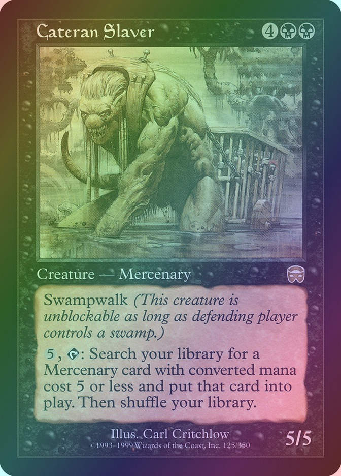 Cateran Slaver (MMQ) (125) / Foil