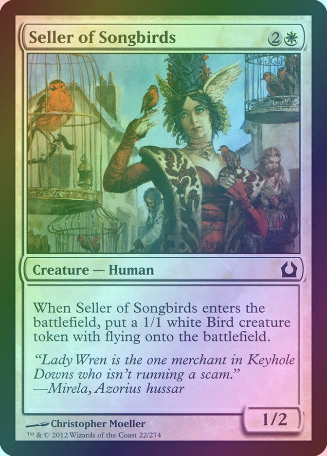 Seller of Songbirds (RTR) (22) / Foil