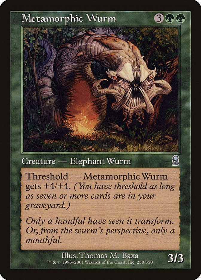 Metamorphic Wurm (ody)