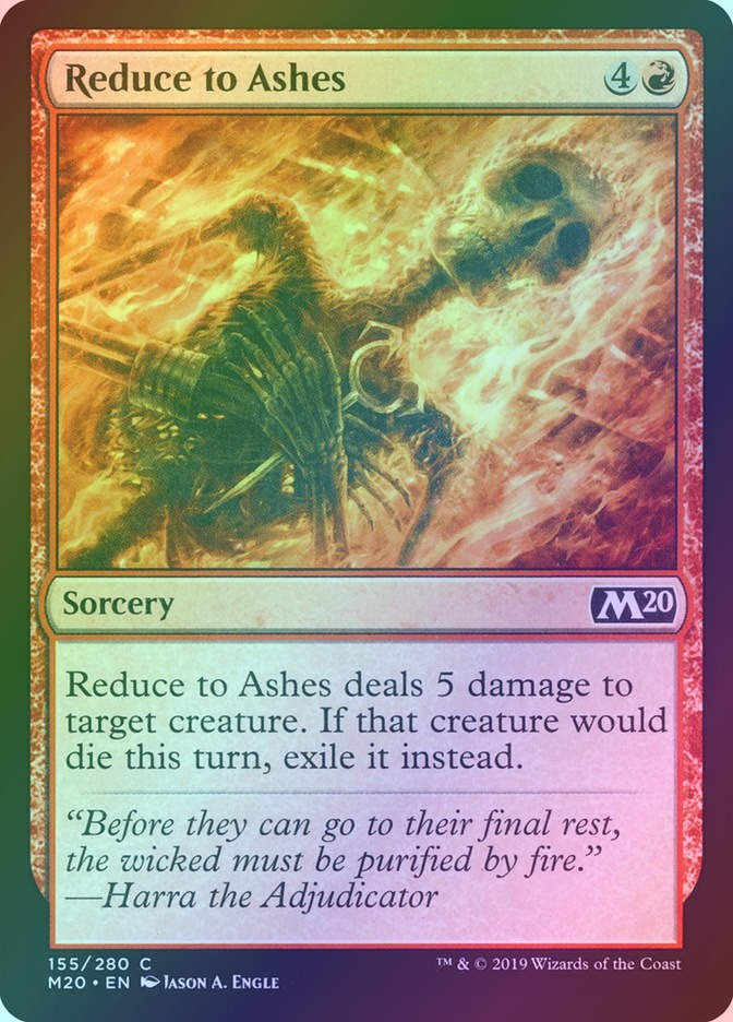 Reduce to Ashes (M20) (155) / Foil