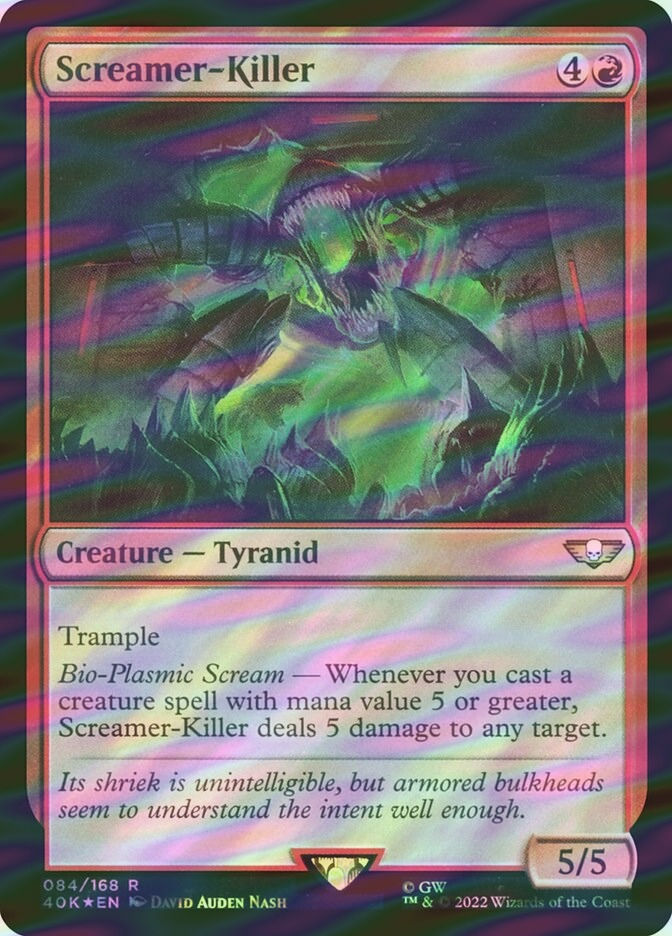 Screamer-Killer (40K) (84★) / Surge Foil