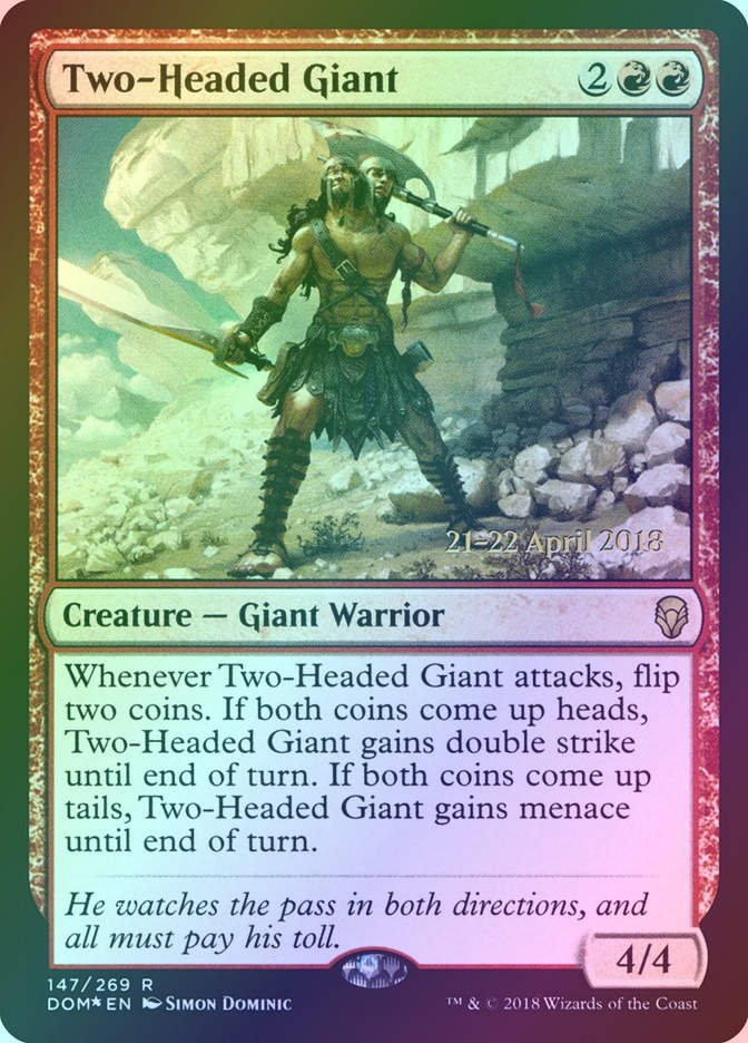 Two-Headed Giant (PDOM) (147s) / Foil