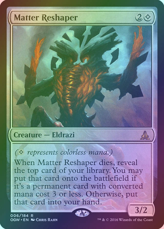 Matter Reshaper (OGW) (6) / Foil