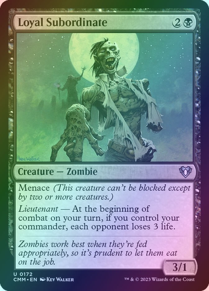 Loyal Subordinate (CMM) (172) / Foil