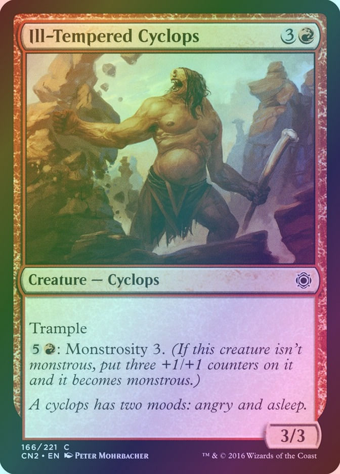 Ill-Tempered Cyclops (CN2) (166) / Foil