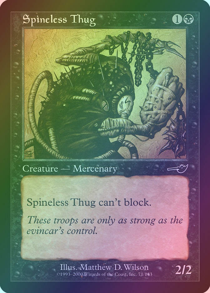 Spineless Thug (NEM) (71) / Foil