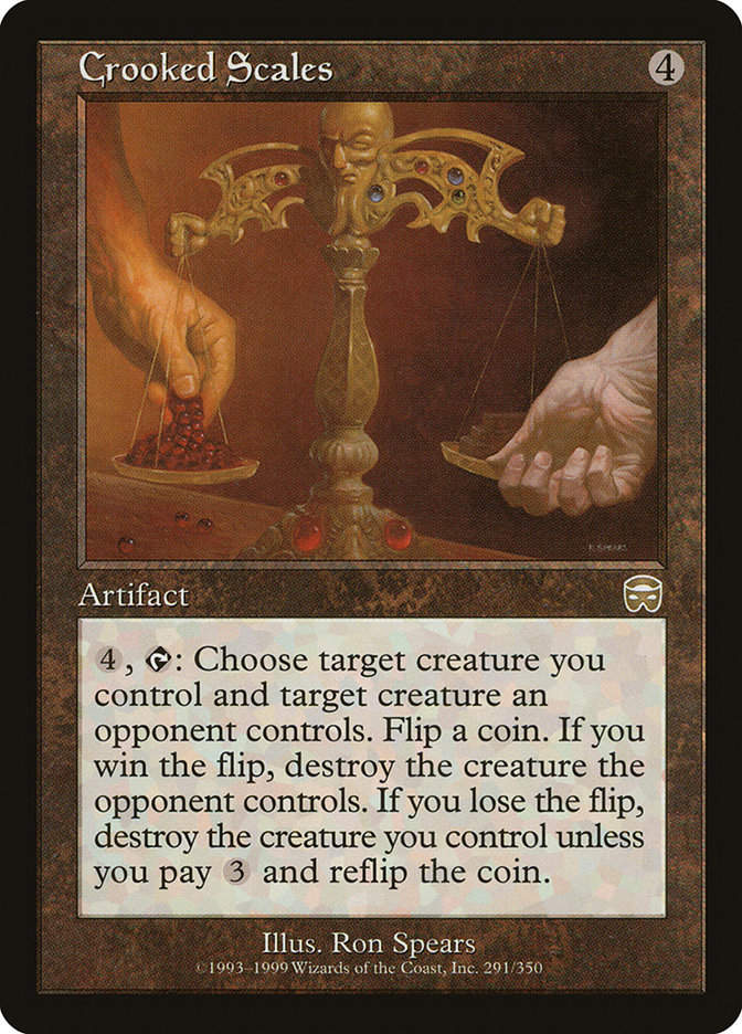 Crooked Scales (MMQ) (291)
