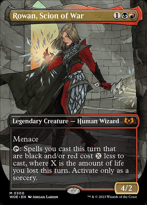 Rowan, Scion of War (woe) / Borderless