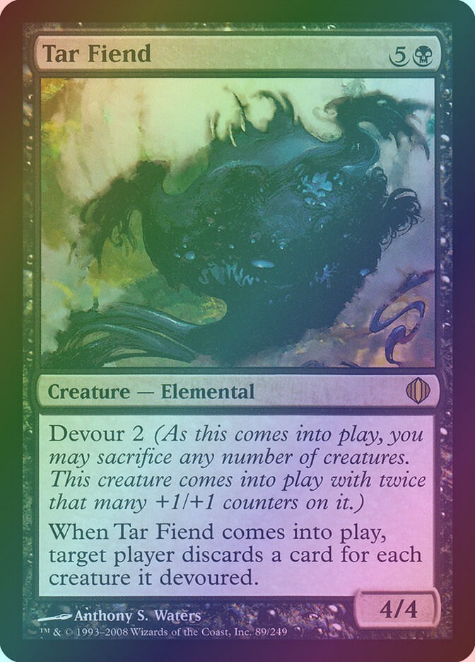 Tar Fiend (ALA) (89) / Foil