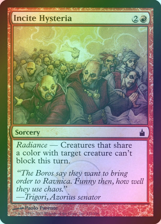 Incite Hysteria (RAV) (132) / Foil