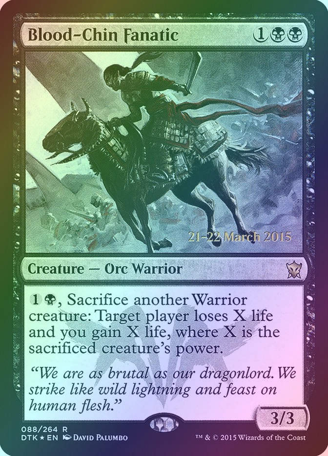 Blood-Chin Fanatic (PDTK) (88s) / Foil