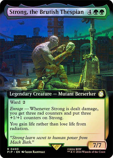 Strong, the Brutish Thespian (pip) (403) / Extended Art Foil