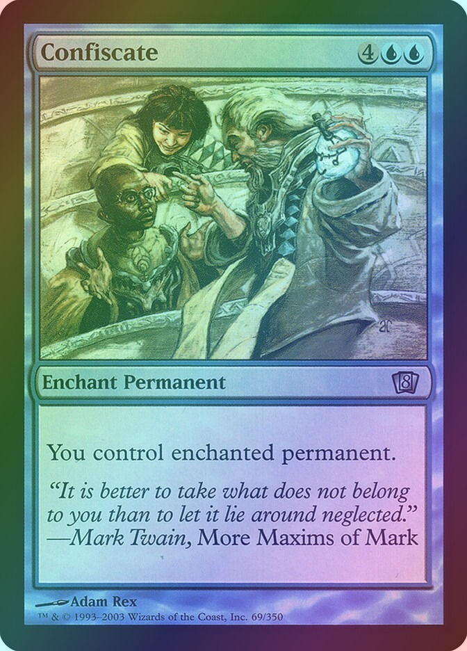 Confiscate (8ED) (69★) / Foil