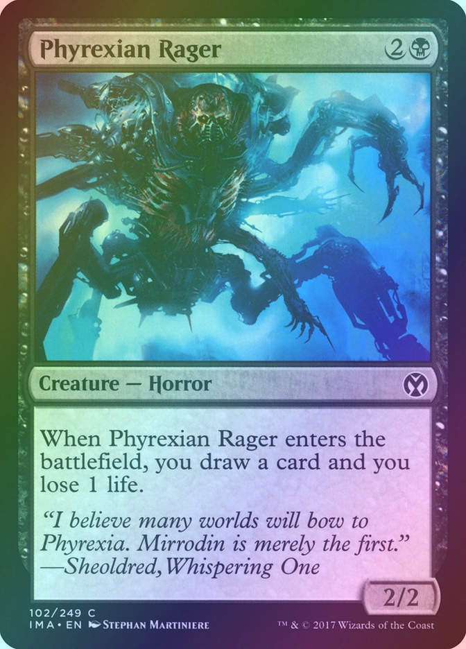Phyrexian Rager (IMA) (102) / Foil