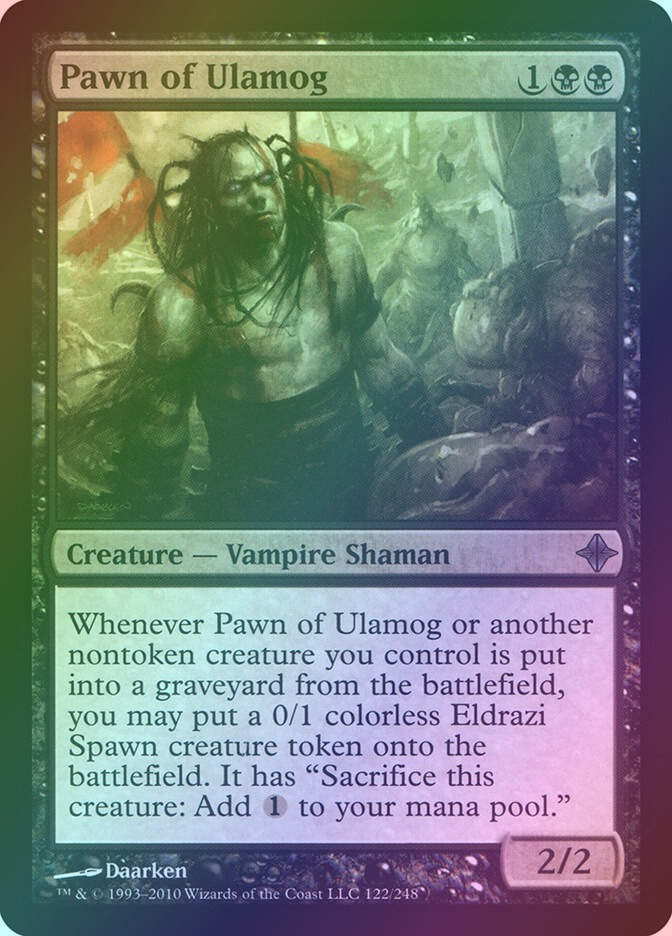 Pawn of Ulamog (ROE) (122) / Foil