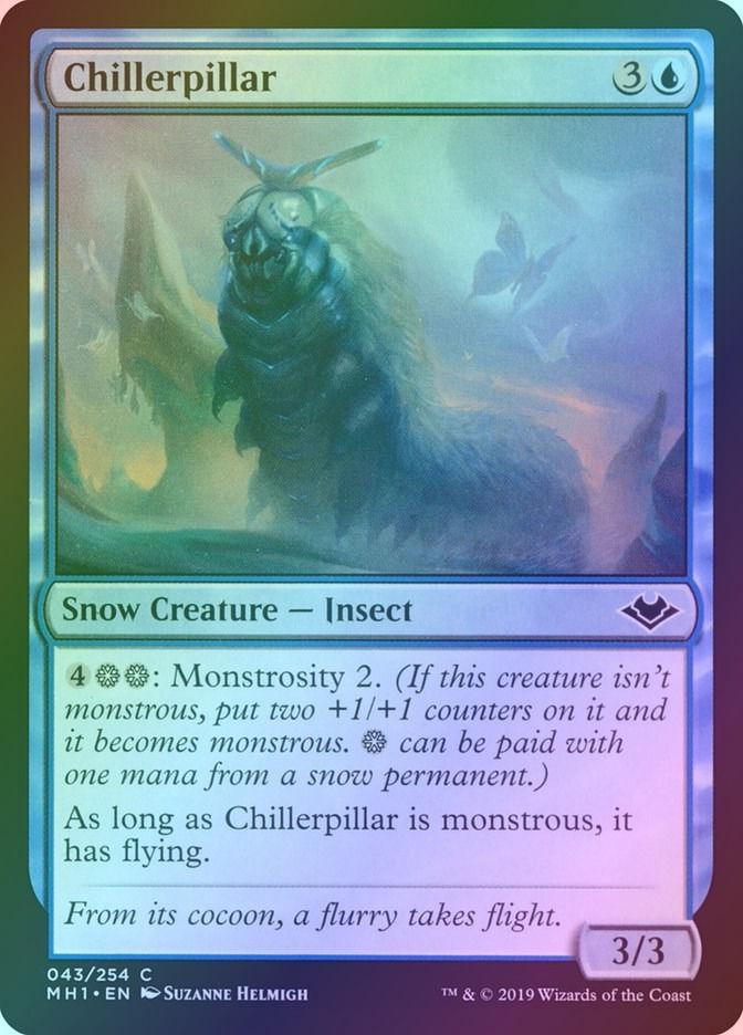 Chillerpillar (MH1) (43) / Foil