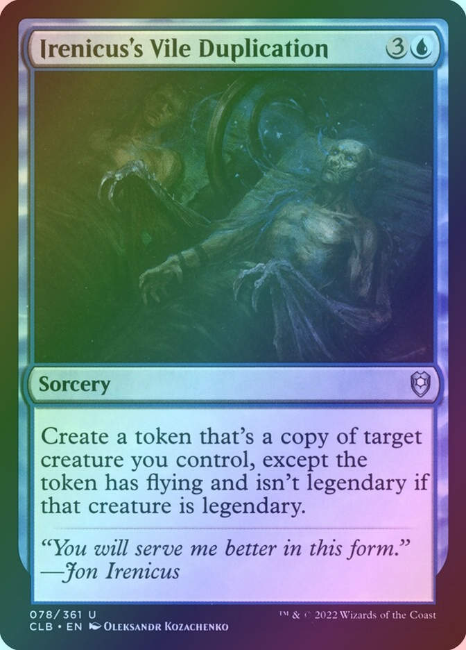 Irenicus's Vile Duplication (CLB) (78) / Foil