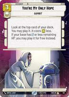 You're My Only Hope (Hyperspace) (SOR_#504)