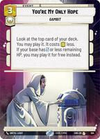 You're My Only Hope (Hyperspace) (SOR_#504)