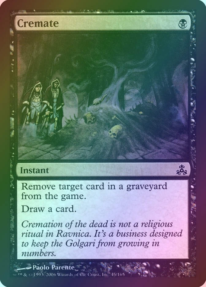 Cremate (GPT) (45) / Foil