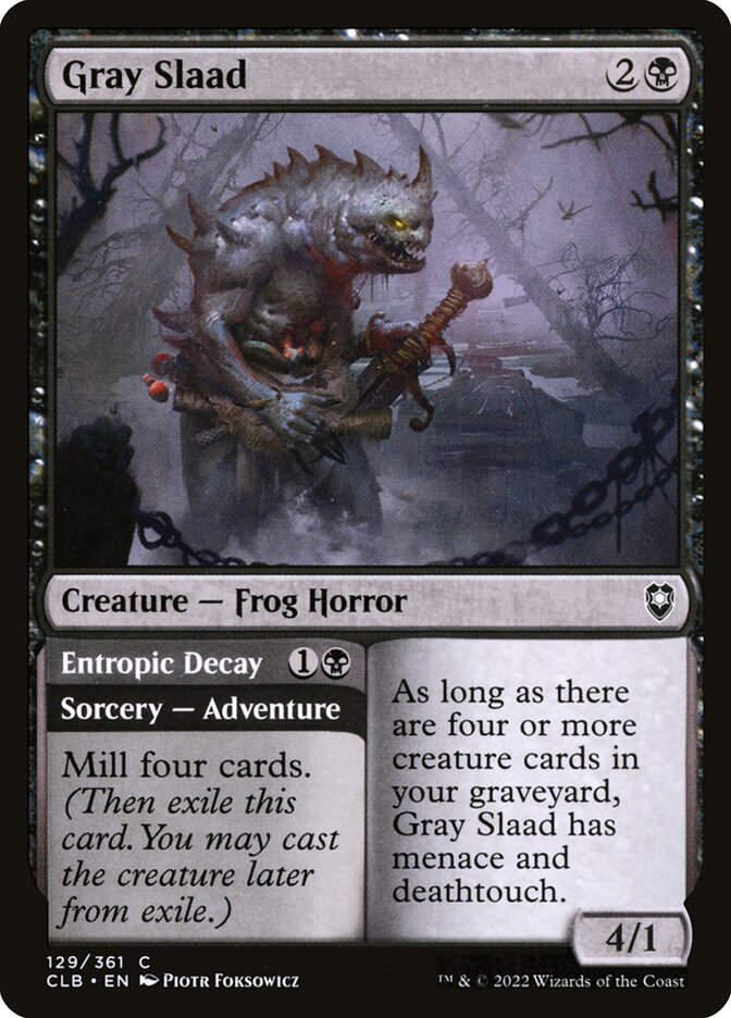 Gray Slaad // Entropic Decay (CLB) (129)