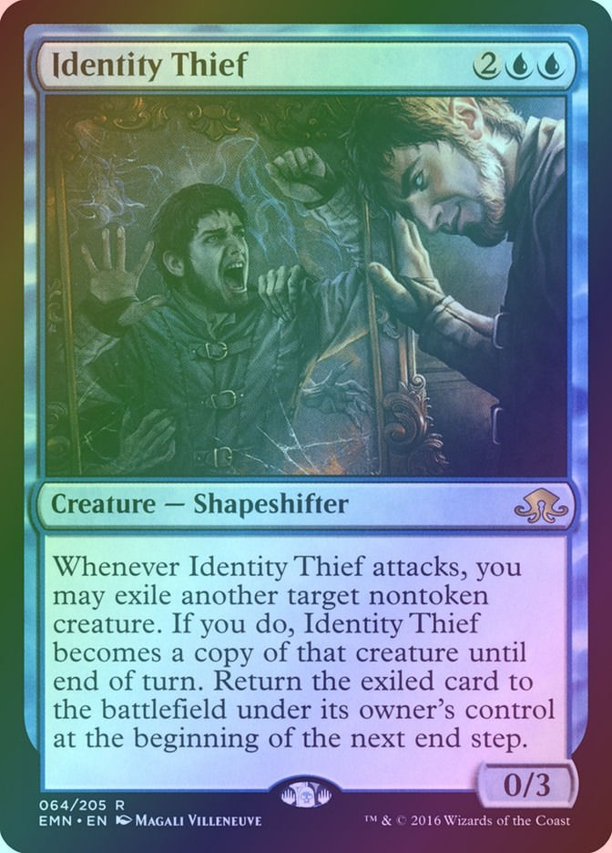 Identity Thief (EMN) (64) / Foil