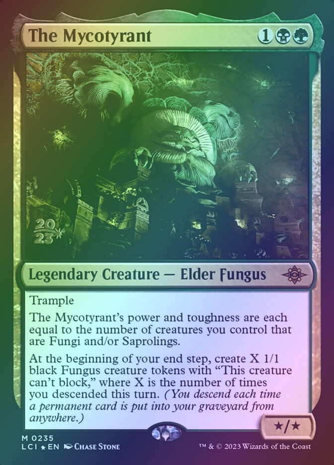 The Mycotyrant (PLCI) (235s) / Foil