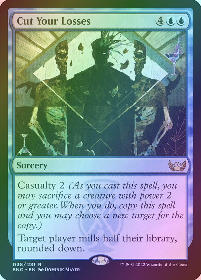 Cut Your Losses (SNC) (38) / Foil
