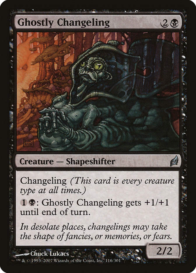 Ghostly Changeling (LRW) (116)