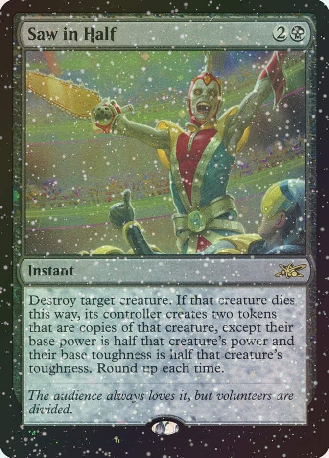 Saw in Half (UNF) (374) / Galaxy Foil