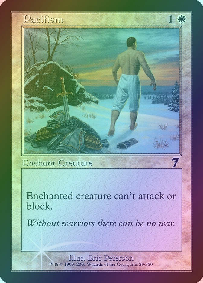 Pacifism (7ED) (29★) / Foil