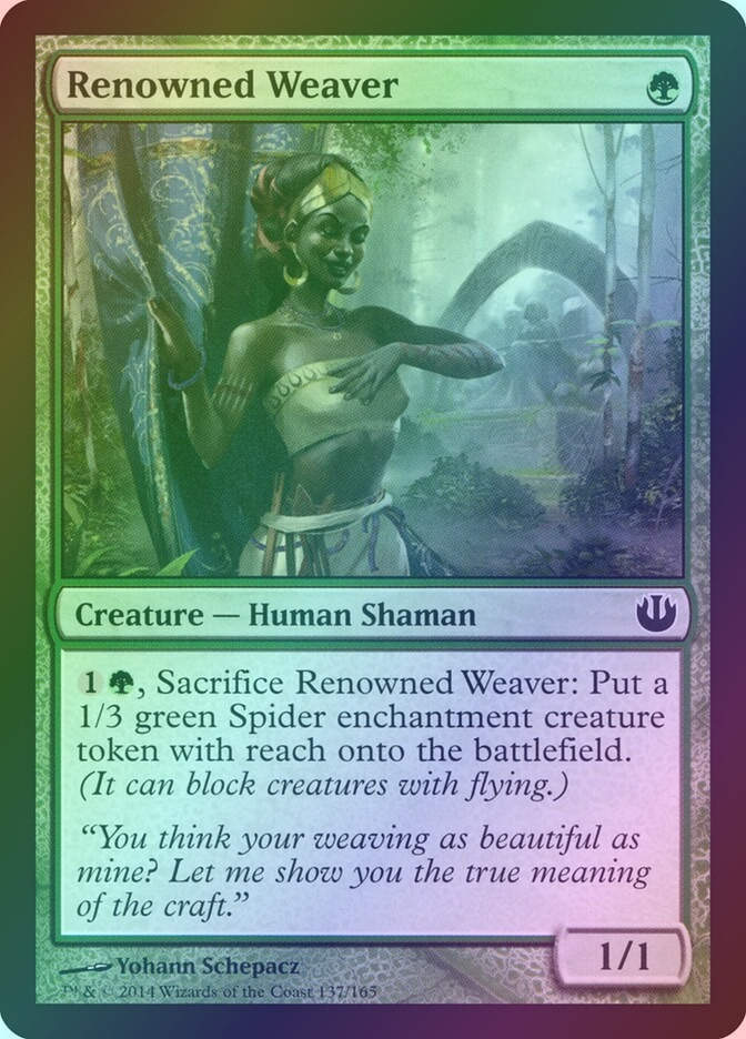 Renowned Weaver (JOU) (137) / Foil