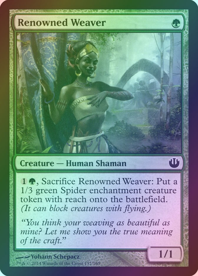 Renowned Weaver (JOU) (137) / Foil