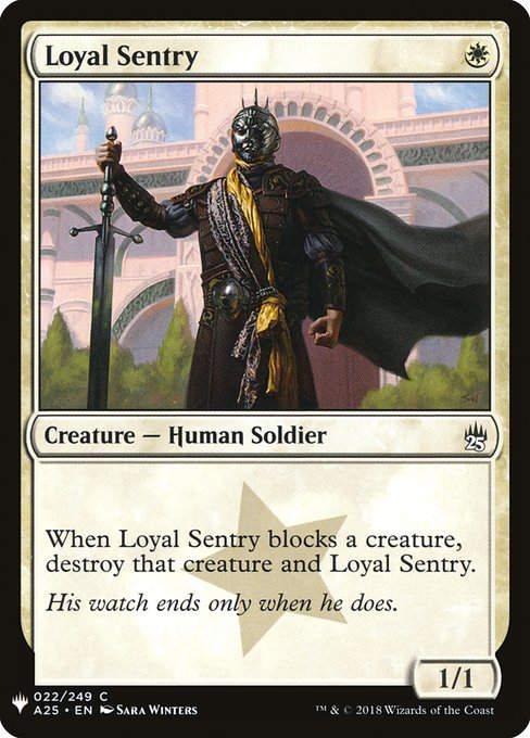 Loyal Sentry (PLST) (A25-22)