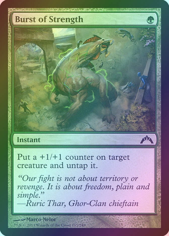 Burst of Strength (GTC) (115) / Foil