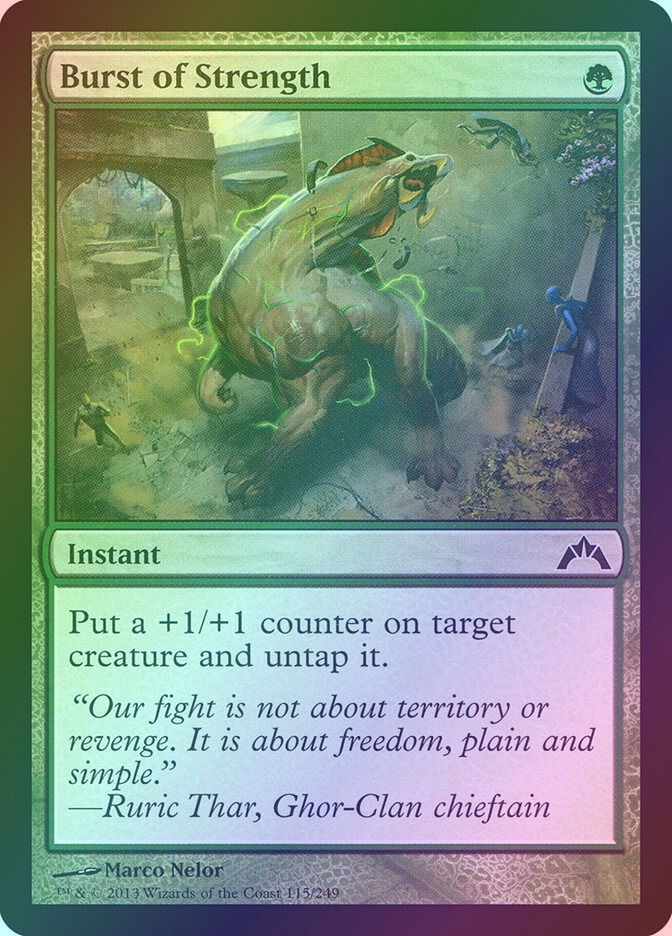Burst of Strength (GTC) (115) / Foil