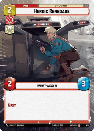 Heroic Renegade (Hyperspace) (SHD_#415) / Foil