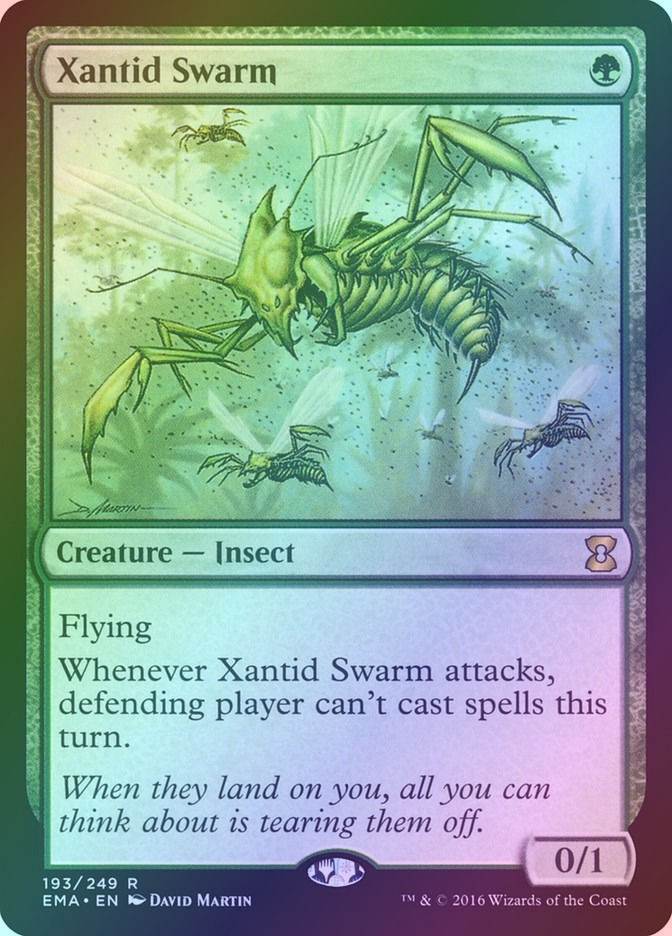 Xantid Swarm (EMA) (193) / Foil