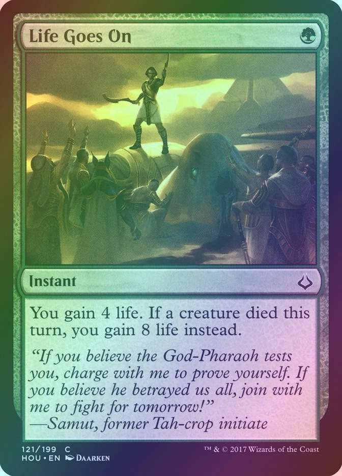Life Goes On (HOU) (121) / Foil