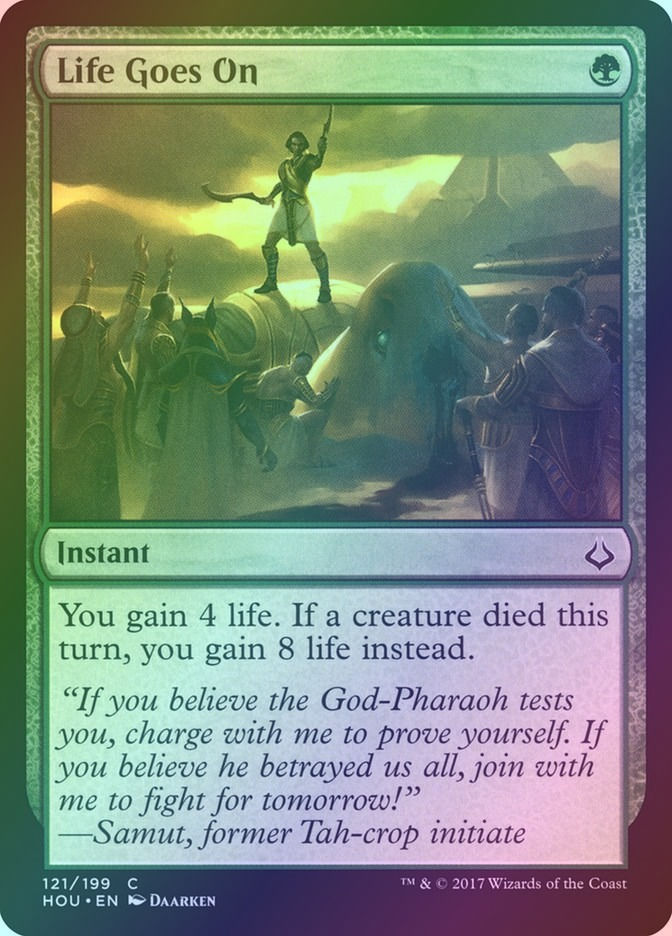 Life Goes On (HOU) (121) / Foil