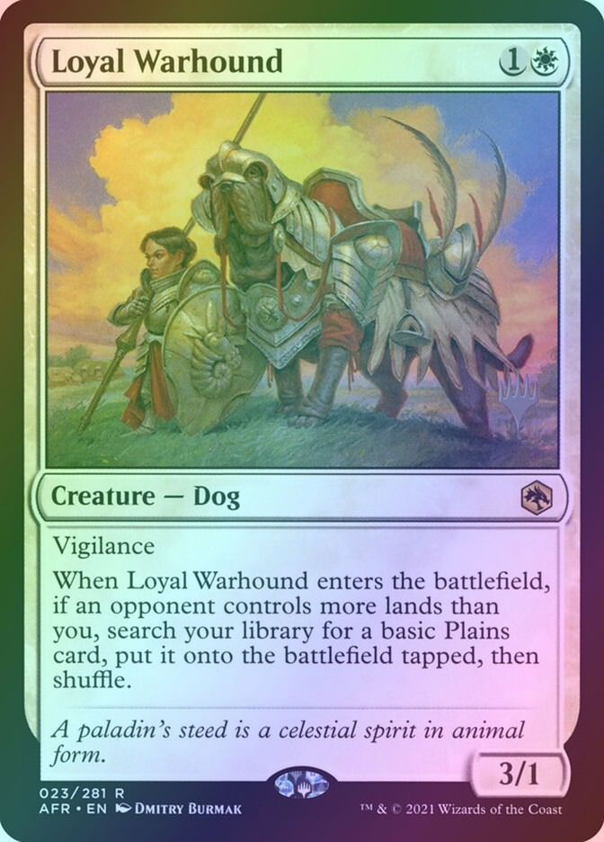 Loyal Warhound (PAFR) (23p) / Foil