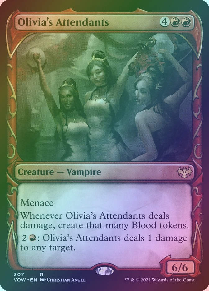 Olivia's Attendants (VOW) (307) / Showcase / Foil
