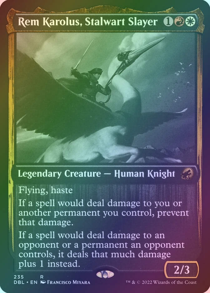 Rem Karolus, Stalwart Slayer (DBL) (235) / Foil
