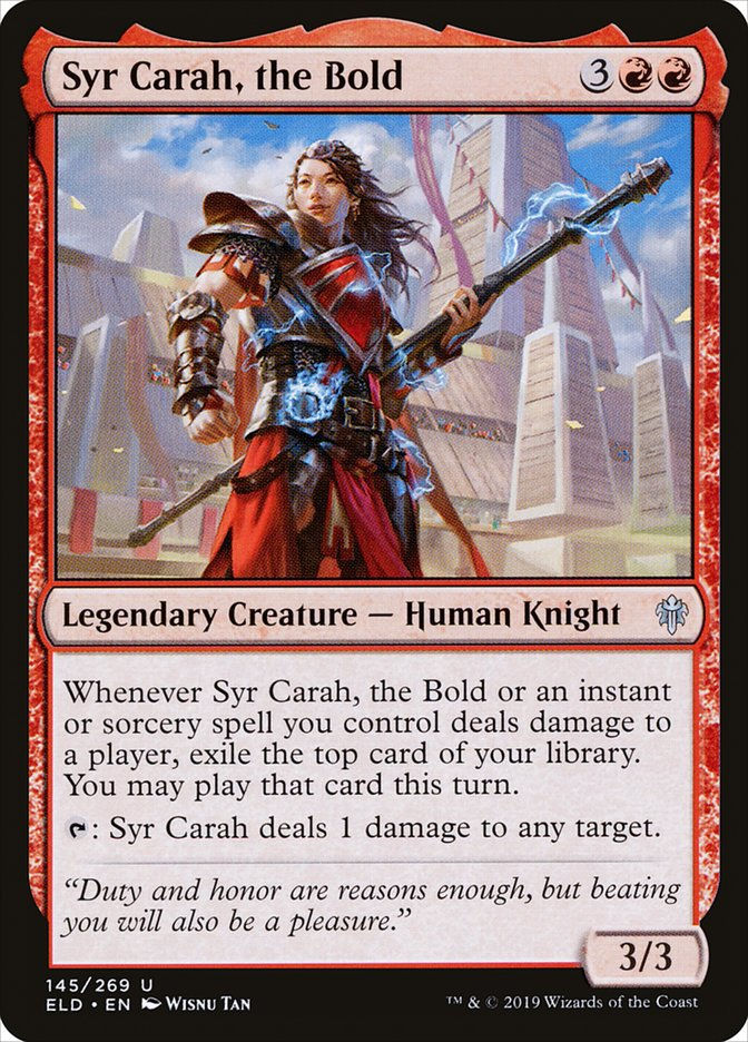 Syr Carah, the Bold (ELD) (145)